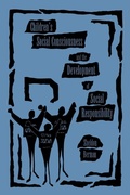 Cover: Children's Social Consciousness and the Development of Social Responsibility - State University of New York Press