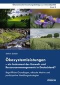 Cover: &Ouml;kosystemleistungen - ein Instrument des Umwelt- und Ressourcenmanagements in Deutschland? - ibidem