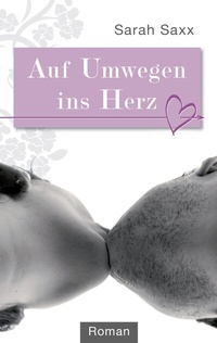 Abbildung von: Auf Umwegen ins Herz - BoD - Books on Demand