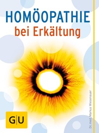 Abbildung von: Homöopathie bei Erkältung - Gräfe und Unzer