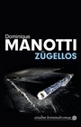 Cover: Zügellos - Argument Verlag GmbH