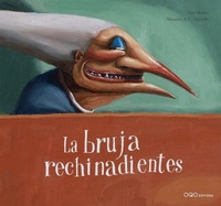 Abbildung von: La bruja rechinadientes - OQO Editora