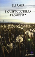 Cover: &Egrave; questa la terra promessa? - Israeliana;Giuntina