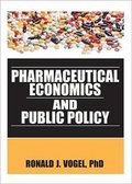 Cover: Pharmaceutical Economics and Public Policy - Haworth Press Inc