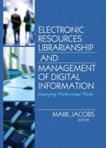 Cover: Electronic Resources Librarianship and Management of Digital Information - Routledge