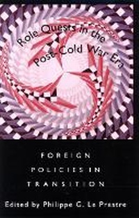 Enlarge image Cover: Role Quests in the Post-Cold War Era - McGill-Queen's University Press
