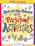 Cover: Spur of the Moment Preschool Activities - David C Cook
