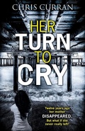 Cover: Her Turn to Cry - One More Chapter