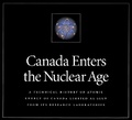 Cover: Canada Enters the Nuclear Age - Queen's School of Policy Studies