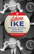 Cover: Liking Ike - Oxford University Press Inc