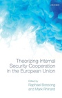 Cover: Theorizing Internal Security in the European Union - Oxford University Press