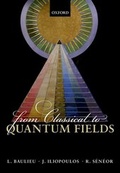 Cover: From Classical to Quantum Fields - Oxford University Press