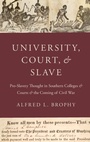 Cover: University, Court, and Slave - Oxford University Press Inc
