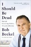 Cover: I Should Be Dead - Hachette Books