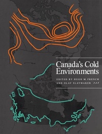 Enlarge image Cover: Canada's Cold Environments - McGill-Queen's University Press
