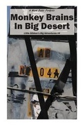 Cover: Monkey Brains In Big Desert - Mark Dahle Portfolios