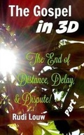 Cover: The Gospel in 3-D! - Part 1 - Rudi Louw Publishing