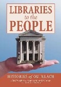 Cover: Libraries to the People - McFarland & Co Inc