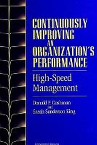 Enlarge image Cover: Continuously Improving an Organization's Performance - State University of New York Press