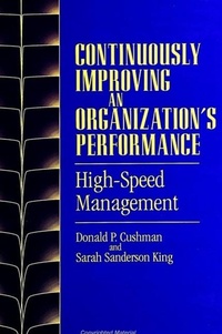 Enlarge image Cover: Continuously Improving an Organization's Performance - State University of New York Press