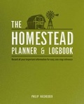 Cover: The Homestead Planner & Logbook - Voyageur Press