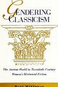 Enlarge image Cover: Gendering Classicism - State University of New York Press