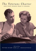 Cover: The Veterans Charter and Post-World War II Canada - McGill-Queen's University Press