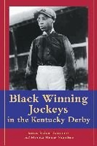 Abbildung von: Black Winning Jockeys in the Kentucky Derby - McFarland & Co Inc