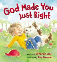 Enlarge image Cover: GOD MADE YOU JUST RIGHT - Ideals Publishing Corporation,U.S.