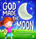 Cover: God Made the Moon - Ideals Publishing Corporation,U.S.