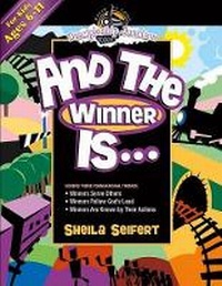 Enlarge image Cover: And The Winner Is - Cook Communications Ministries
