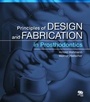 Cover: Principles of Design and Fabrication in Prosthodontics - Quintessence Publishing Co Inc.,U.S.