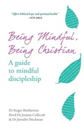 Cover: Being Mindful, Being Christian - Monarch Books