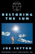 Cover: Restoring The Sun - Broadway Play Publishing