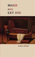 Cover: Make and Let Die - Punctum Books