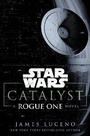 Cover: Catalyst (Star Wars) - Random House Worlds
