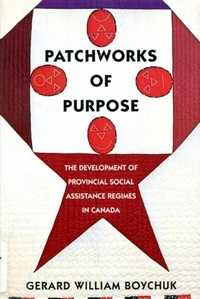 Enlarge image Cover: Patchworks of Purpose - McGill-Queen's University Press