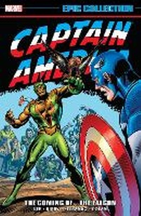 Enlarge image Cover: Captain America Epic Collection: The Coming Of The Falcon - Marvel Comics