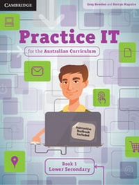Abbildung von: Practice IT for the Australian Curriculum Book 1 Lower Secondary Pack (Textbook and Interactive Textbook) - Cambridge University Press