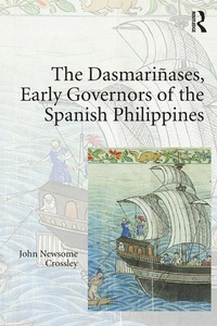 Abbildung von: The Dasmari?ases, Early Governors of the Spanish Philippines - Routledge