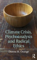 Cover: Climate Crisis, Psychoanalysis, and Radical Ethics - Routledge