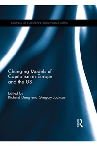 Enlarge image Cover: Changing Models of Capitalism in Europe and the U.S. - Routledge