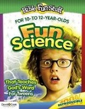 Cover: Fun Science That Teaches God's Word for Tweeners - David C Cook Distribution