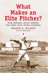 Enlarge image Cover: What Makes an Elite Pitcher? - McFarland & Co Inc