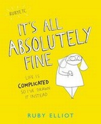Enlarge image Cover: It's All Absolutely Fine - Andrews McMeel Publishing