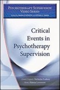 Cover: Critical Events in Psychotherapy Supervision - American Psychological Association