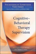 Cover: Cognitive-Behavioral Therapy Supervision - American Psychological Association