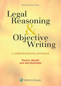 Abbildung von: Legal Reasoning and Objective Writing - Wolters Kluwer Law & Business