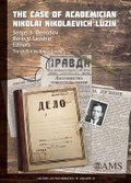 Cover: The Case of Academician Nikolai Nikolaevich Luzin - American Mathematical Society