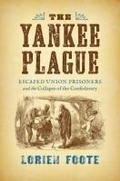 Cover: The Yankee Plague - The University of North Carolina Press